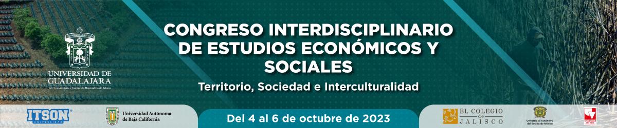 Congreso Interdisciplinario de Estudios Económicos y Sociales: Territorio, Sociedad e Interculturalidad